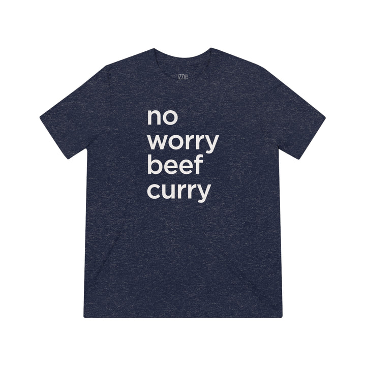 Copy of No Worry Beef Curry Adult Tee