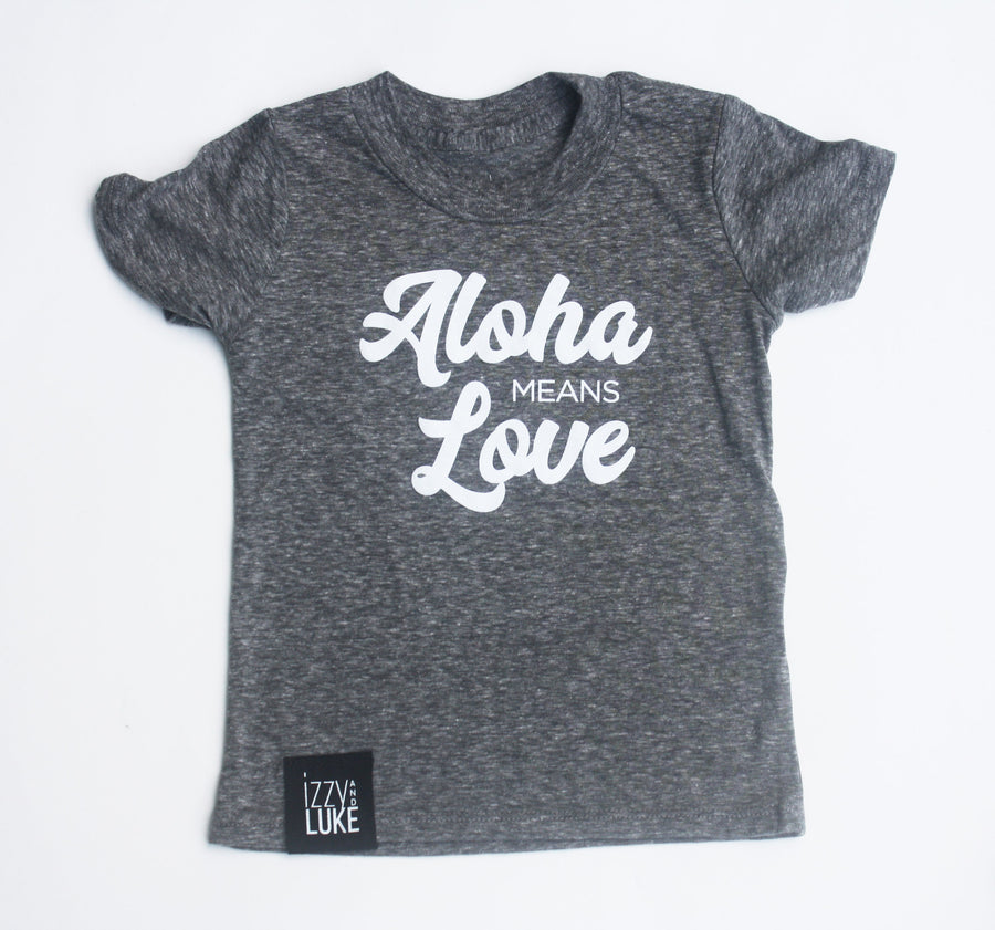 Aloha Means Love